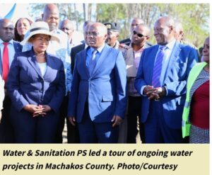 inspection tour of Water Projects being implemented by Athi Water Works Agency in Machakos County.